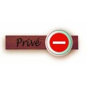 PLAQUE DUOSIGN S/SUPPORT BOIS 220x85 MM "Privé"
