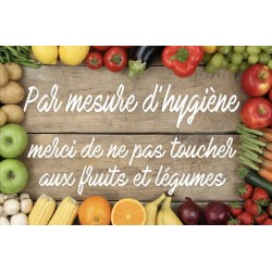 PANCARTE PVC 300x200 mm Ne pas toucher aux fruits et légumes + 2 adhé