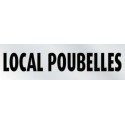PLAQUE PVC ALU ADHÉSIVE 170x50 MM "Local Poubelles"