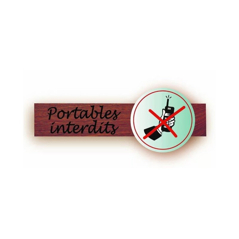 PLAQUE DUOSIGN S/SUPPORT BOIS 220x85 MM "Portables interdits"