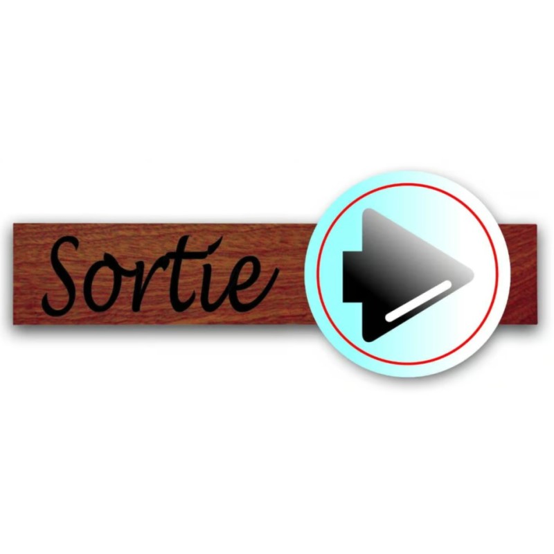PLAQUE DUOSIGN S/SUPPORT BOIS 220x85 MM "Sortie"