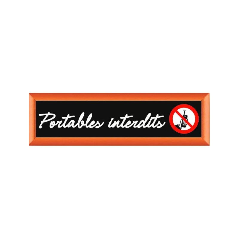 PLAQUE TERRA FAUX CADRE BOIS 170x50 MM "Portables interdits"