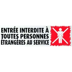 PLAQUE PVC ALU ADHÉSIVE 170x50 MM "Entrée interdite à ttes pers.étran