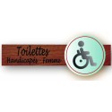 PLAQUE DUOSIGN S/SUPPORT BOIS 220x85 MM "Toilettes handicapés femme"