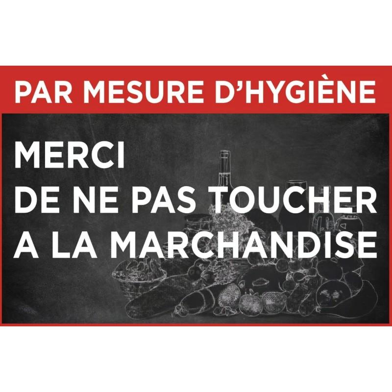 PANCARTE PVC 300x200 mm Merci de ne pas toucher la marchandise
