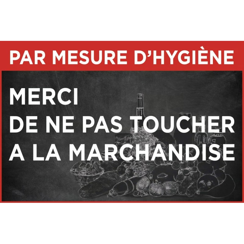 PANCARTE PVC 400x270 mm Merci de ne pas toucher la marchandise