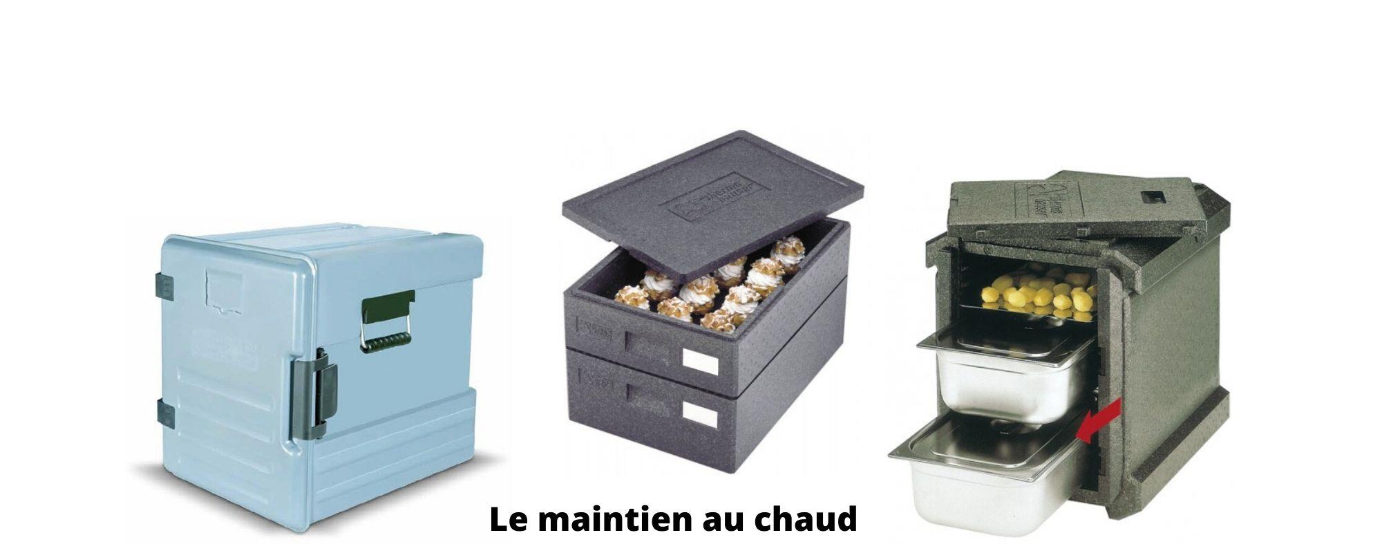 Le maintien au chaud